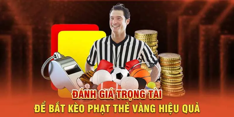 Sự ảnh hưởng của trọng tài tới kèo thẻ vàng trong bóng đá