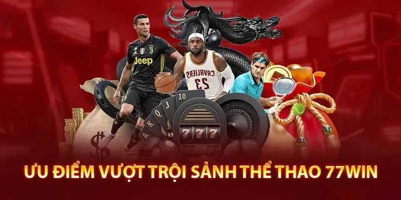 GIới thiệu thể thao tại 77win