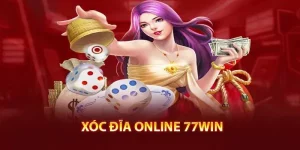 xóc đĩa online 77win