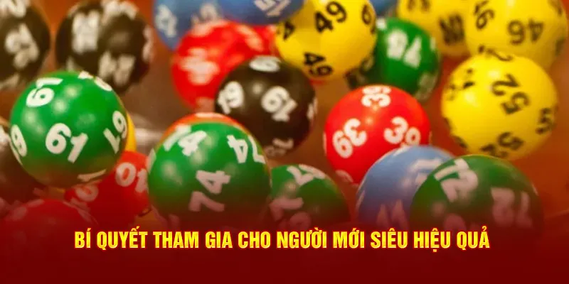 Bí quyết tham gia cho người mới siêu hiệu quả