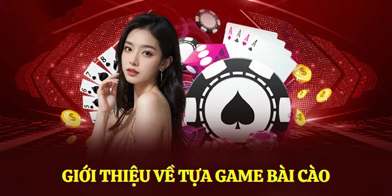 Tổng quan về con game bài cào